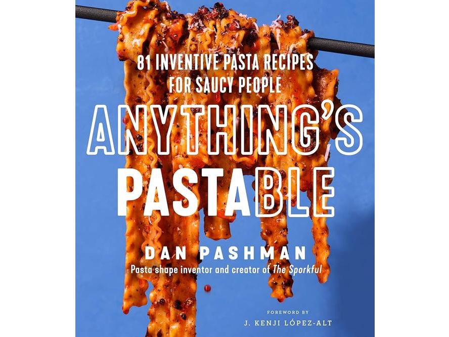 Anything's Pastable by Dan Pashman (Book)