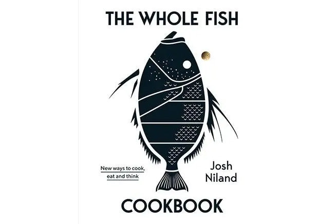 Josh Niland, The Whole Fish Cookbook